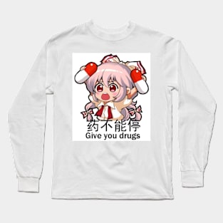 Mokou give you drugs Long Sleeve T-Shirt